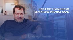 Hoe Pakt Livinghome Een Nieuw Project Aan